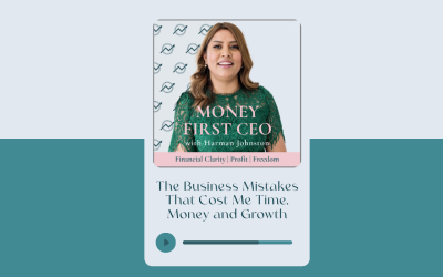 The Business Mistakes That Cost Me Time, Money and Growth